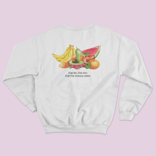 Fruits for the Crew Sweatshirt